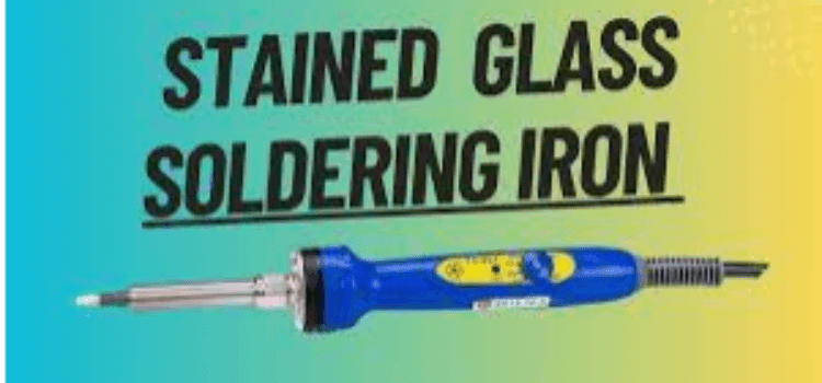 best soldering iron stained glass
